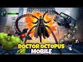 Doctor Octopus Mobile Game Download Now