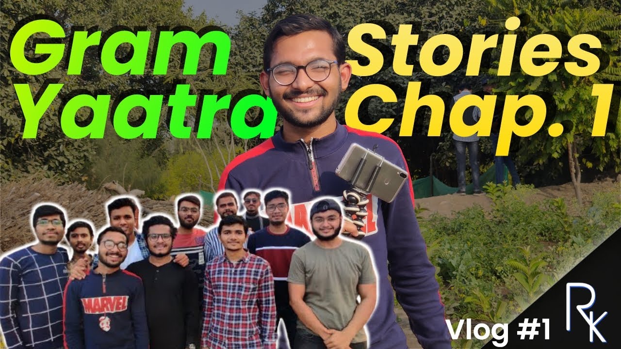 Gram Yaatra Stories Chapter 1 By Ruchit Kukadiya | Gram Yaatra Vlog Bhavnagar | Hindi 2021