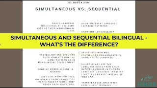 simultaneous and sequential bilinguals - differences