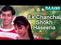 Ek Chanchal Shokh Haseena - Lyrical | Salman Khan & Nagma | Baaghi | Ishtar Music Mp3 Song