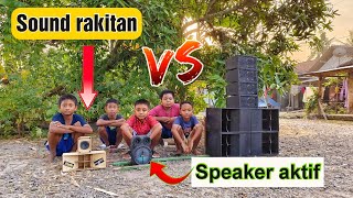 Anjay‼️sound rakitan di kalahkan speaker aktif 😁😁