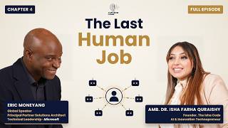 The Last Human Job: What’s Left for Us When AI Agents Do the Work | Eric Moneyang, Microsoft