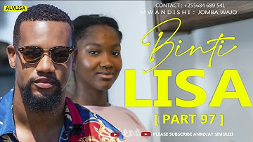 BINTI LISA - PART 97