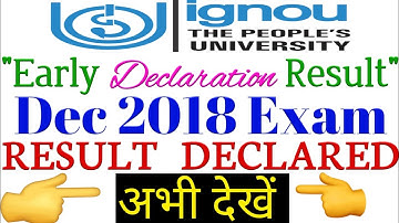 ignou Result Dec 2018 Exam for early Declaration is Declared for all students By TIPS GURU