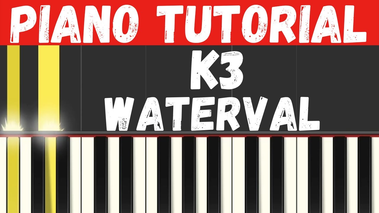 K3 - Waterval Piano Tutorial - Instrumental - YouTube