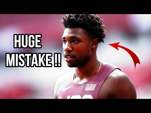 Noah Lyles made a huge mistake..........