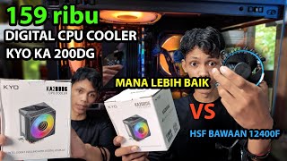 KYO KA200DG vs Bawaan i5 12400f Mana Lebih Baik? CPU Cooler 150ribu DIGITAL SUHU