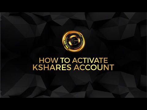 HOW TO ACTIVATE KSHARES  ACCOUNT