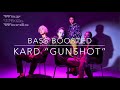 Bass boosted kard gunshot