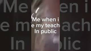 Me When I see my teacher in public May 2nd, 2026