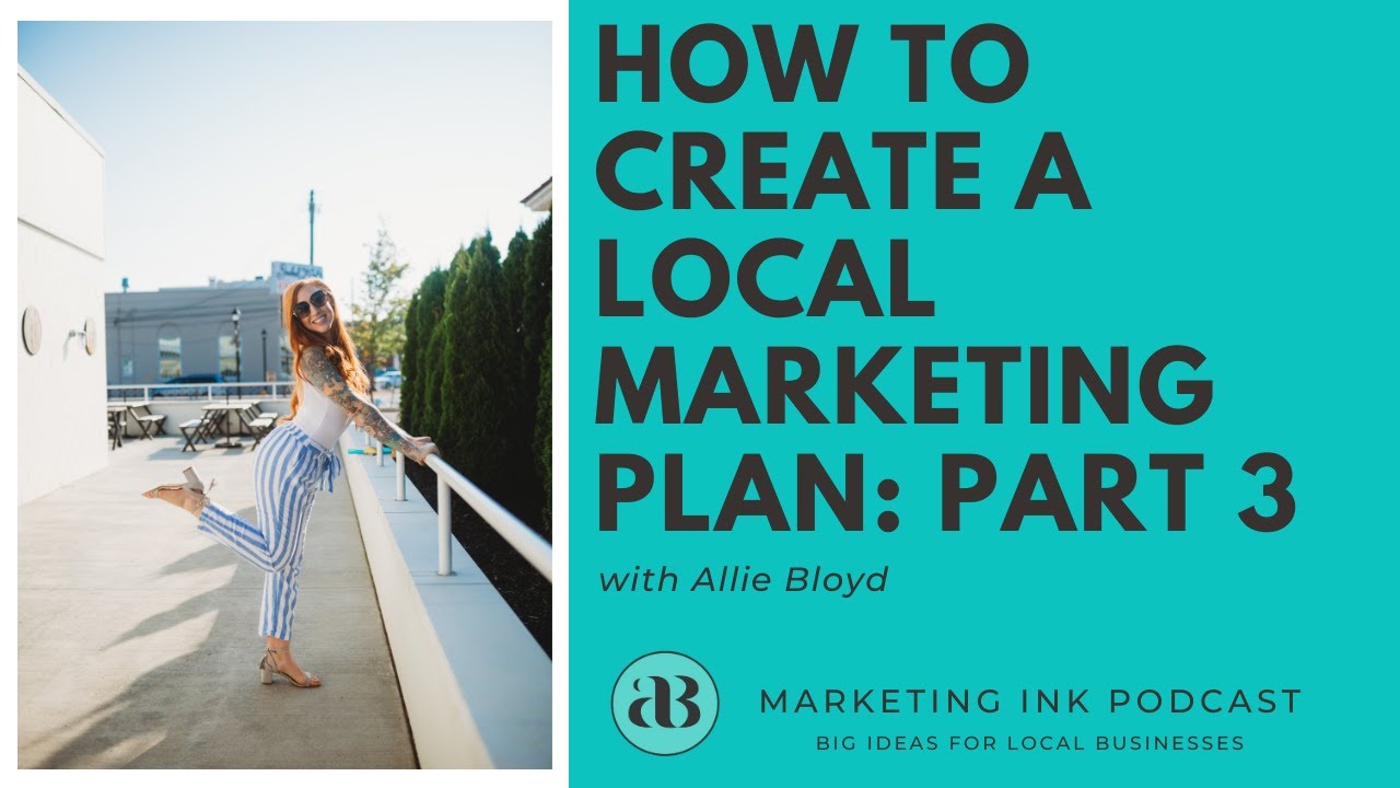 How to Create a Marketing Plan: Part 3 - YouTube
