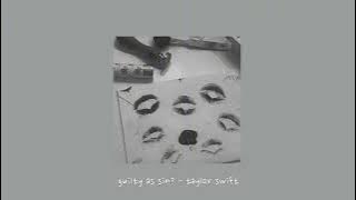 guilty as sin? - taylor swift {sped up}