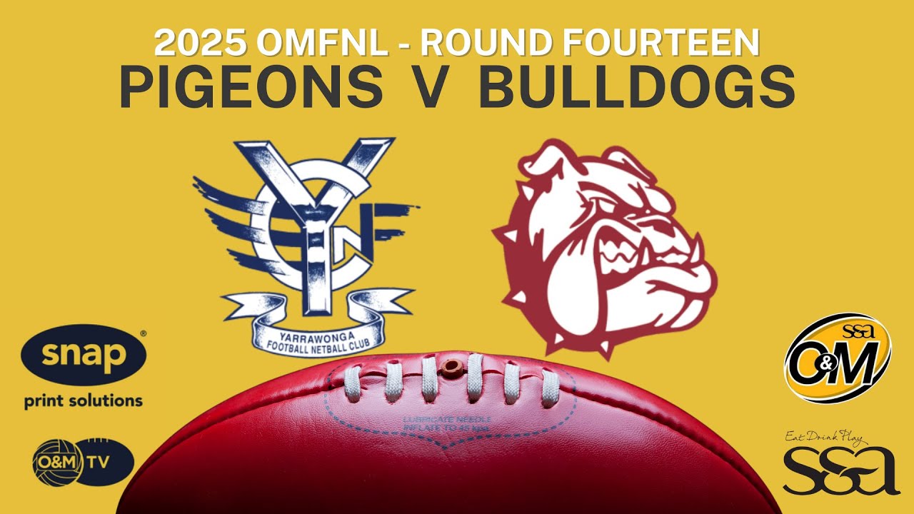 2025 - Round Fourteen - Pigeons v Bulldogs