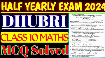 Class 10 Half Yearly Exam 2024 | Maths | Dhubri | maths half yearly exam questions paper 2024