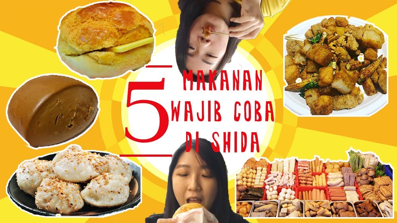 5 Makanan Wajib Coba di Shida | CIPICIP WUENAK 