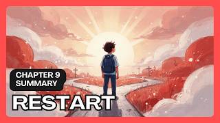 Restart - Chapter 9 Summary