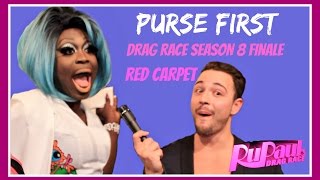 Purse First - Drag Race Season 8 Finale Red Carpet