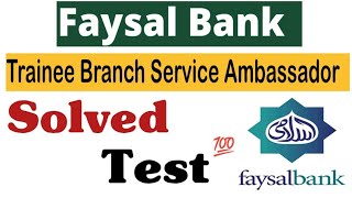 Faysal Bank Trainee Branch Service Ambador Solved Test 2026