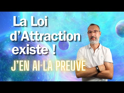 LOI D'ATTRACTION : ça existe, j'en ai LA PREUVE incroyable !