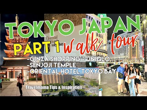 TOKYO JAPAN walking tour Ginza (Part 1) family vacation | Oriental Hotel Tokyo Bay #travel #explore