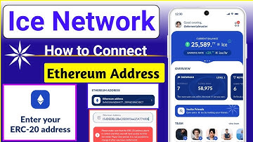 Ice Network Ethereum Address|| How to Connect Ethereum ERC 20 Address|| Ice Network Address