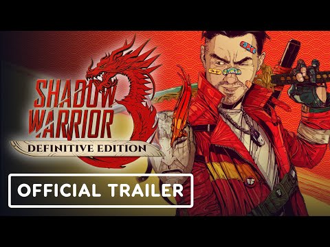 Shadow Warrior 3: Definitive Edition - Official Announcement Trailer