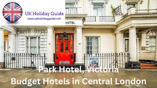 Budget Hotels in Central London - Park Hotel in Victoria