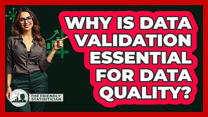 Why Is Data Validation Essential For Data Quality? - The Friendly Statistician