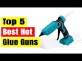 Best Cordless Hot Glue Guns: Top 5 Best Hot Glue Guns In 2025