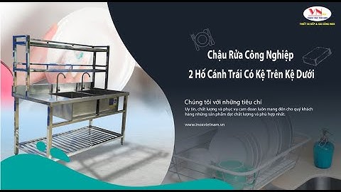 Chậu Rửa Công Nghiệp 2 Hố Cánh Trái Có Kệ Trên Kệ Dưới CR-29