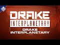 Drake Interplanetary | Star Citizen