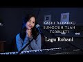 KASIH ALLAHKU SUNGGUH TLAH TERBUKTI (LAGU ROHANI) - MICHELA THEA COVER