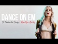 Madilyn Bailey - Dance On Em (A Fortnite Song) [Full HD] lyrics