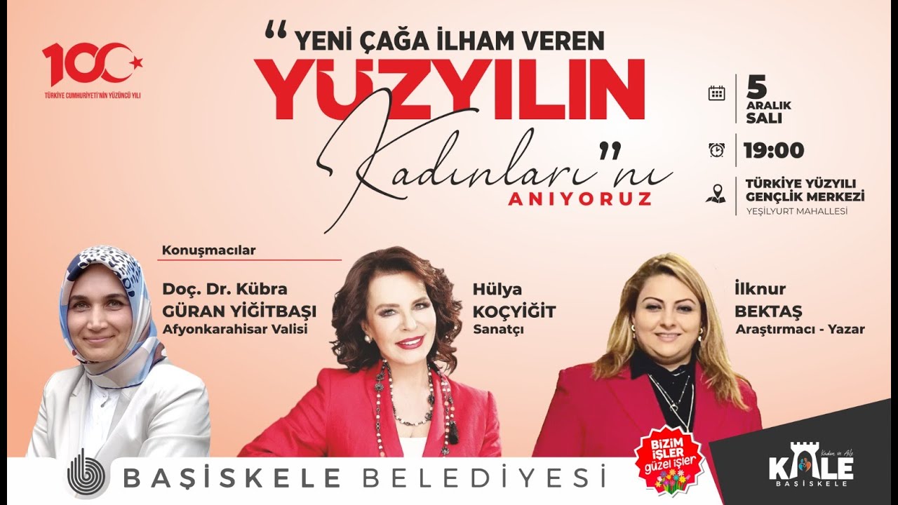 Yeni Çağa İlham Veren Yüzyılın Kadınları'nı Anıyoruz