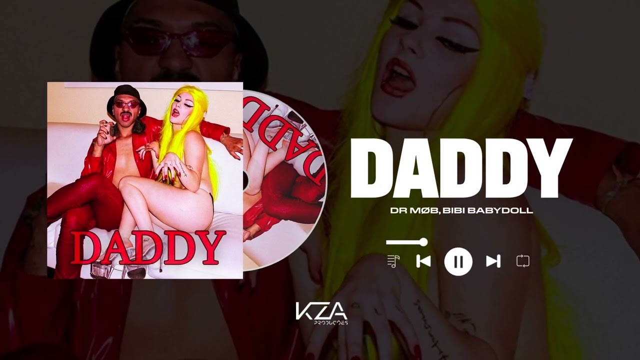 Watch Daddy - Bibi Babydoll x DR MØB on YouTube Watch Daddy - Bibi Babydoll x DR MØB on YouTube