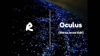 Returnz - Oculus Shirazjaved Edit