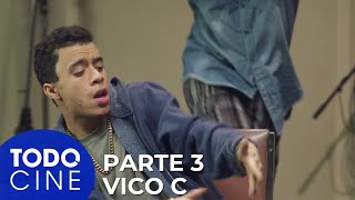 Vico C | Película completa | Parte 3 | Todocine