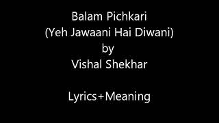 Balam Pichkari Lyrics   6times  + Meaning