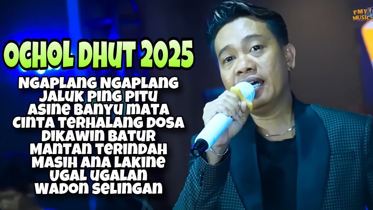 NGAPLANG NGAPLANG OCHO DHUT ‼️ Ochol dhutt full album 2025 jaluk ping pitu - asine banyu mata