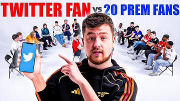 1 Football Twitter Fan v 20 Premier League Fans