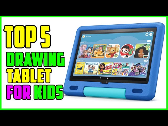 TOP 5 Best Drawing Tablet for Kids 2023 