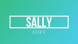 Sally - Keen'V | [Paroles / Lyrics]