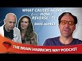 What Causes Aging? (And How Can You Reverse It?) with Dave Asprey - The Brain Warrior's Way Podcast