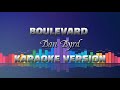 Boulevard by dan byrd  karaoke version