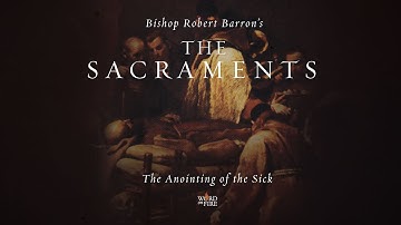 The Anointing of the Sick