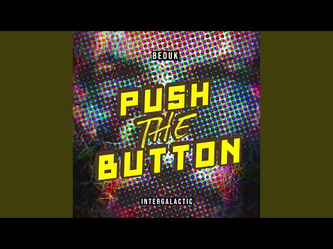 Push The Button