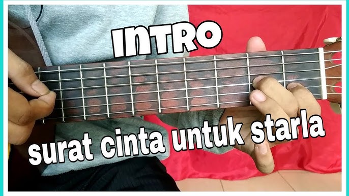 Chord Gitar Virgoun Surat Cinta Untuk Starla Petikan Mudah Youtube Chord Gitar Virgoun Surat Cinta Untuk Starla Petikan Mudah Youtube