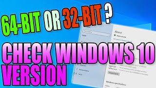 check if you have the 64-bit or 32-bit version of windows 10 running on your pc or laptop tutorial