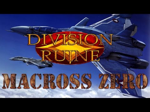 division-ruine-n°2-partie-4-:-macross-zero