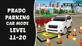 Prado Parking Real Cars Driver: Best Parking Games | Level 11-20 | Spartans Global INC. screenshot 2